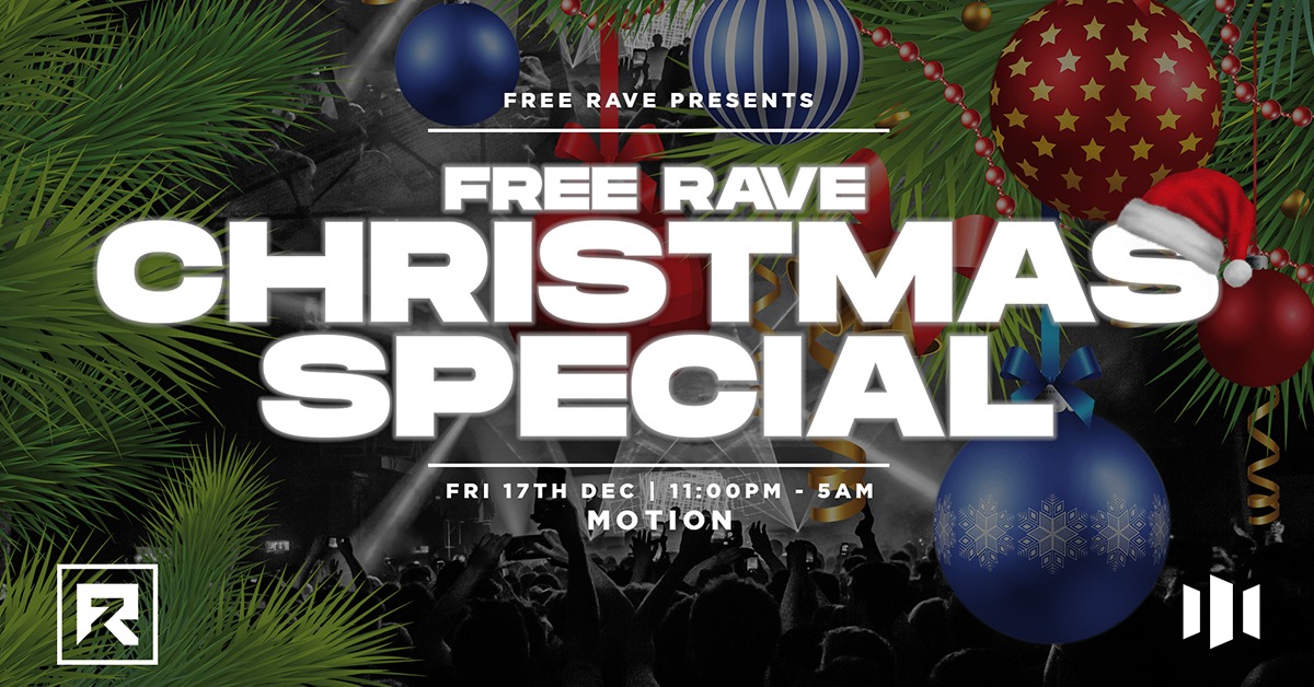 Free Rave Christmas Special Motion Bristol